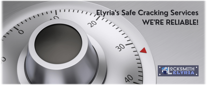 Safe Cracking Service Elyria OH